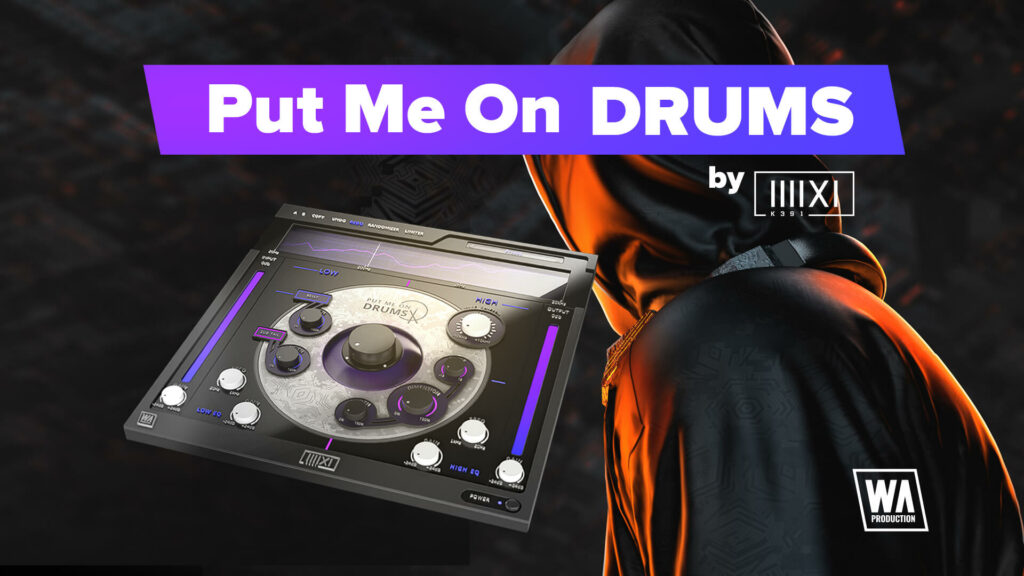 W.A. Production Put me on Drums plugin